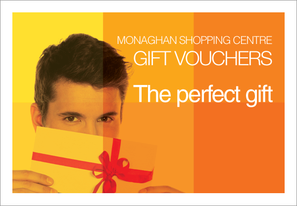 Gift Vouchers at Monaghan Shopping Centre